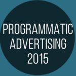 Programmatic Advertising trends 2015
